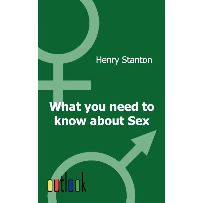 What You Need to Know about Sex