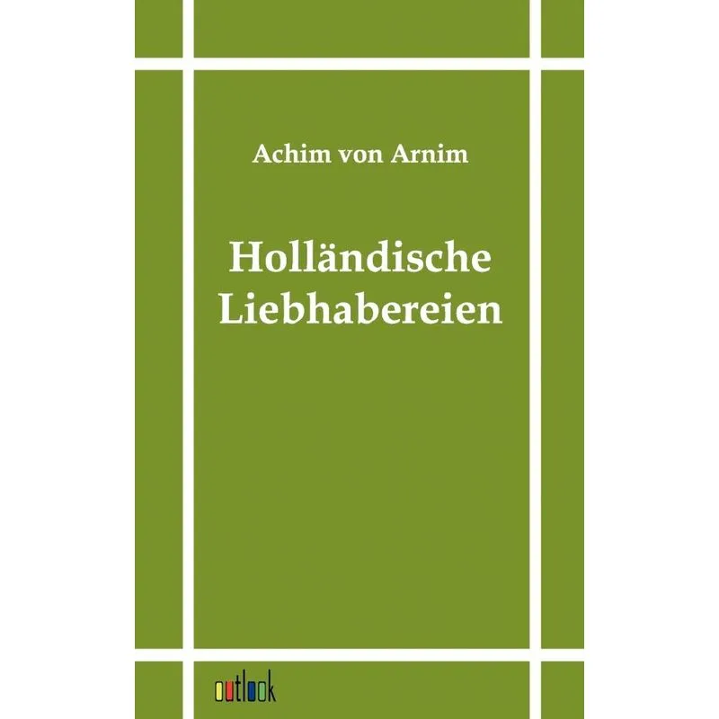 Holländische Liebhabereien