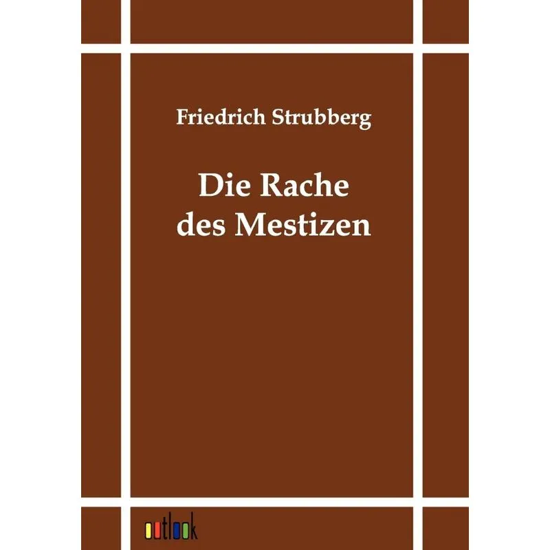 Die Rache des Mestizen