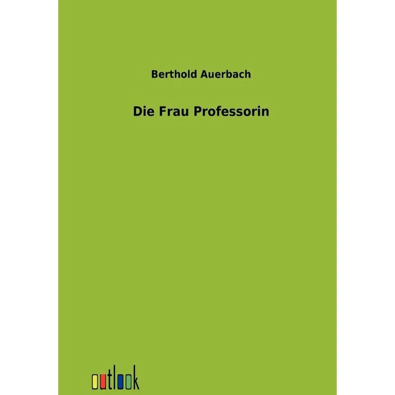 Die Frau Professorin