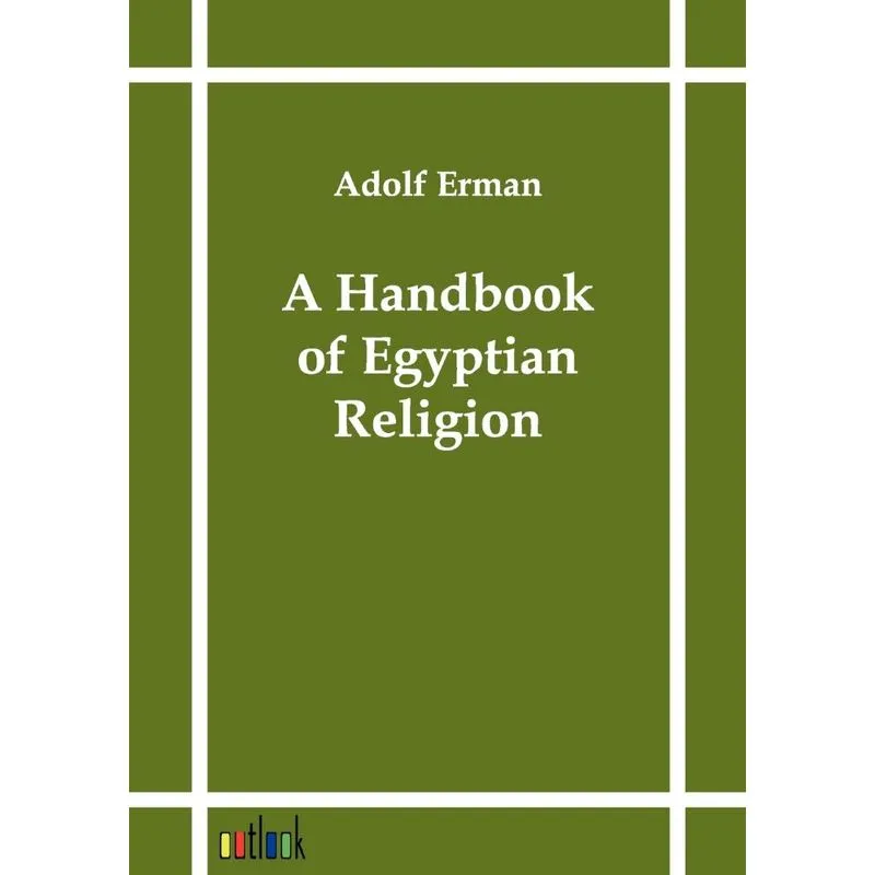 A Handbook of Egyptian Religion