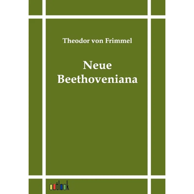 Neue Beethoveniana