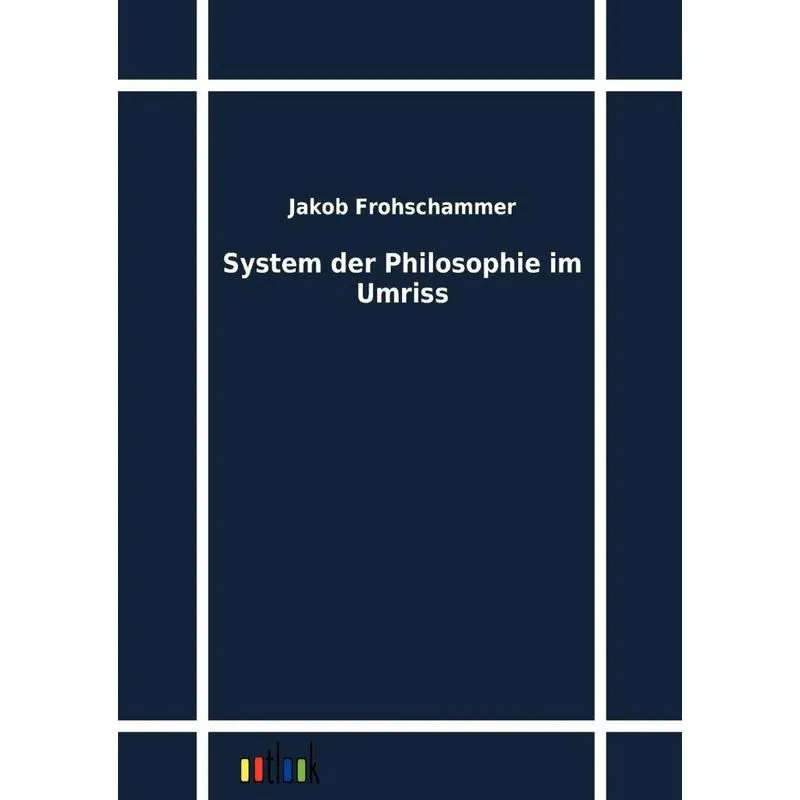 System der Philosophie im Umriss