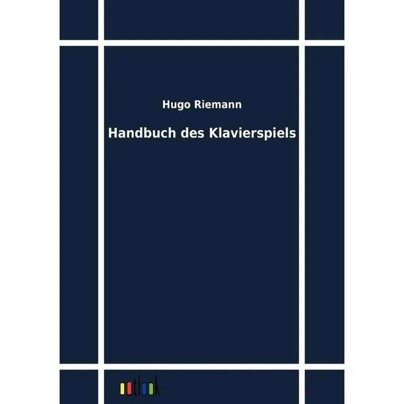Handbuch des Klavierspiels