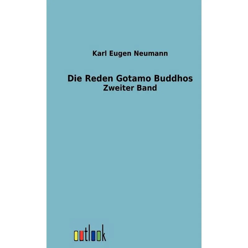 Die Reden Gotamo Buddhos