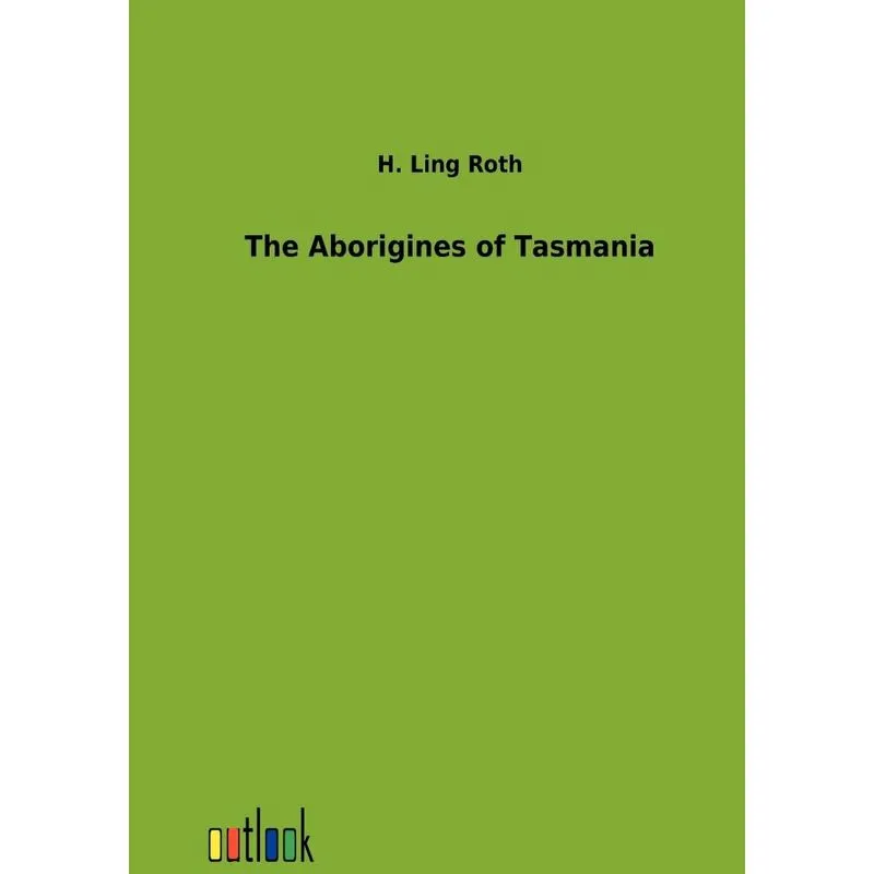 The Aborigines of Tasmania