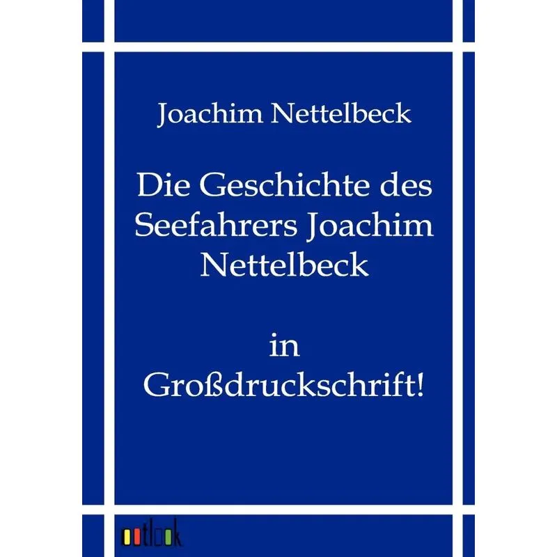 Die Geschichte des Seefahrers Joachim Nettelbeck