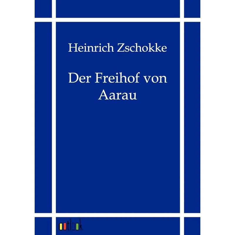 Der Freihof Von Aarau