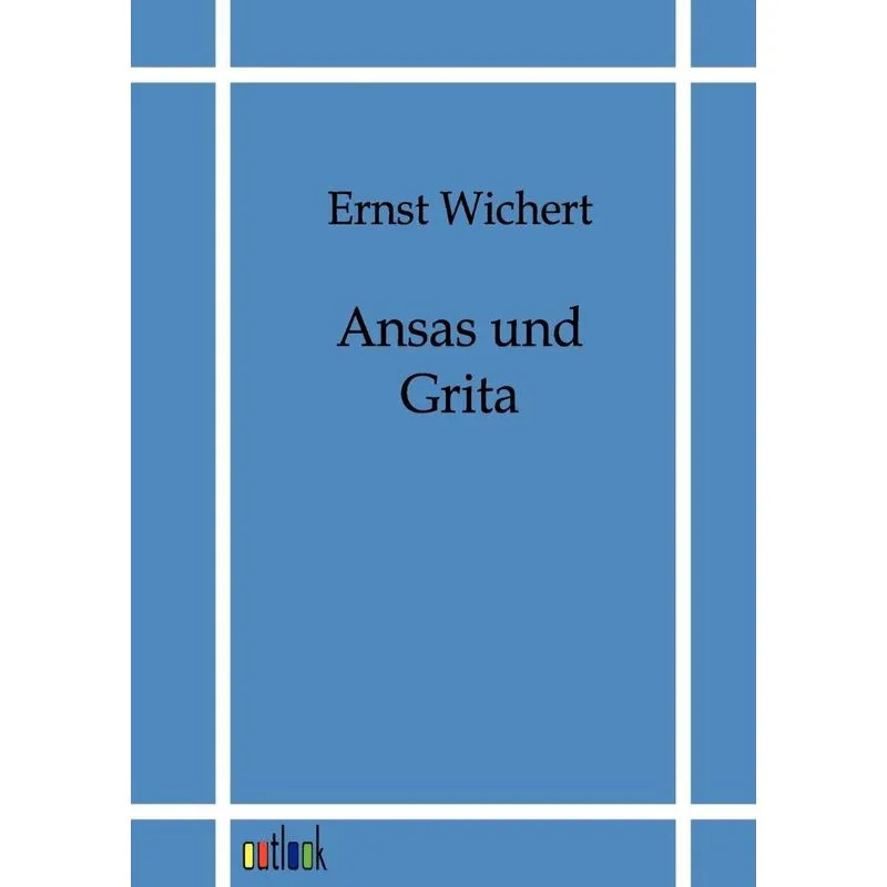 Ansas und Grita