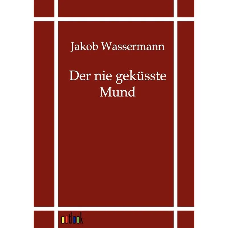 Der nie geküsste Mund