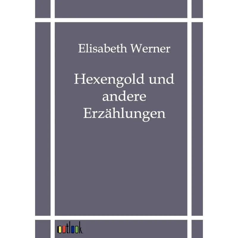 Hexengold und andere Erzählungen
