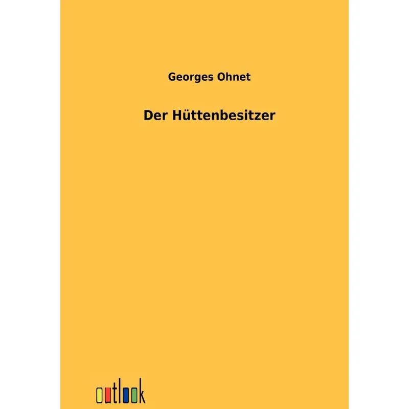Der Hüttenbesitzer