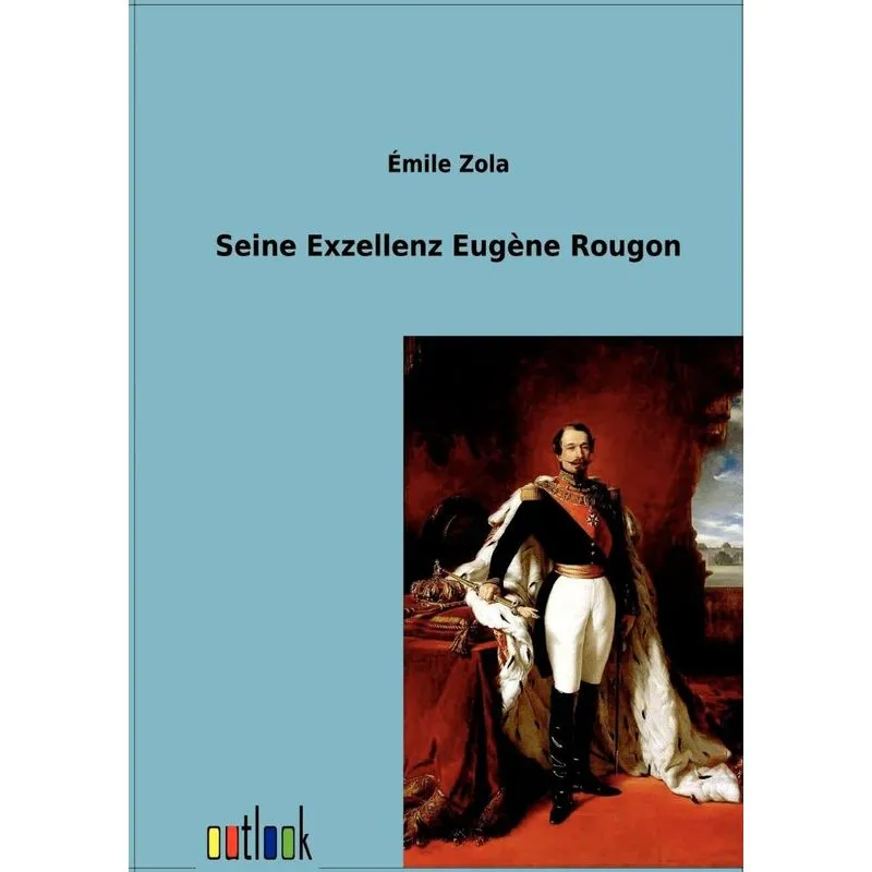 Seine Exzellenz Eugene Rougon