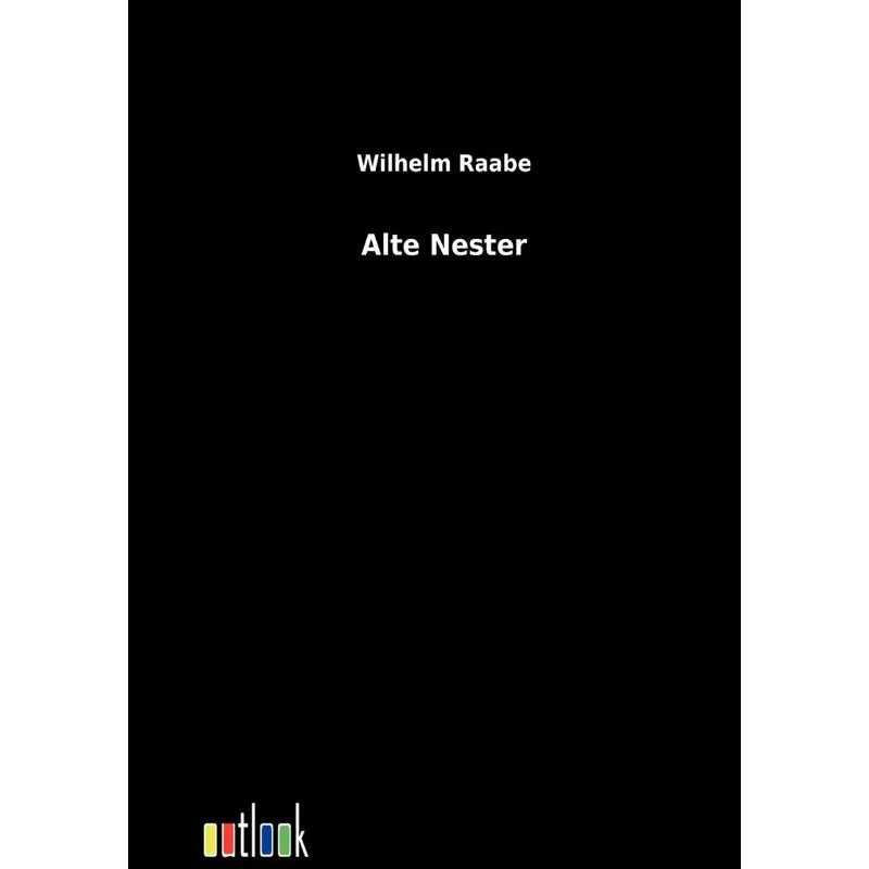 Alte Nester