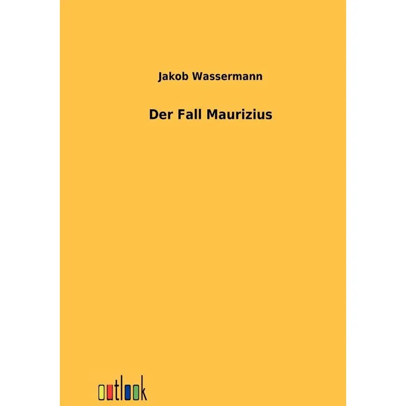 Der Fall Maurizius