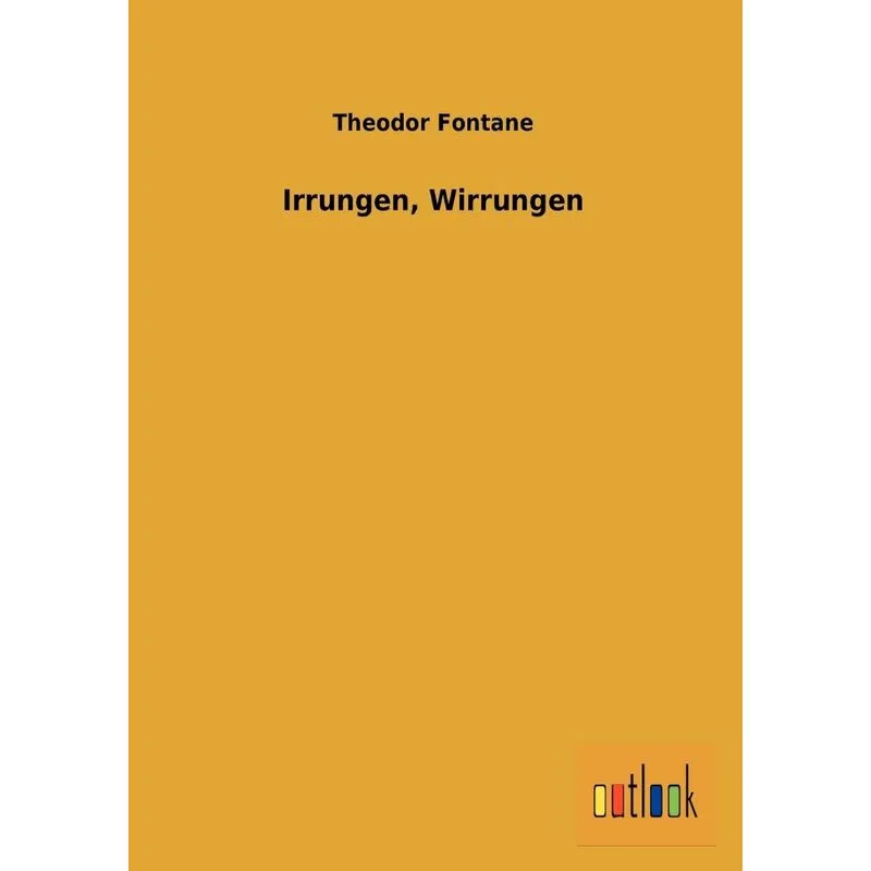 Irrungen, Wirrungen