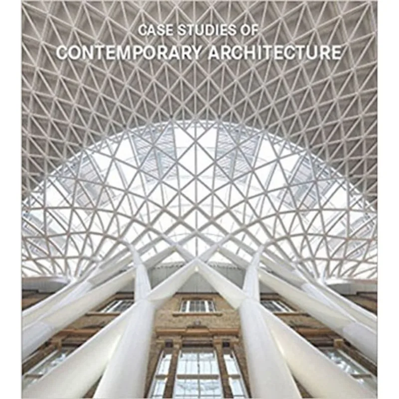 CASE STUDIES CONTEMPORARY ARCHITECTURE