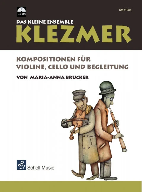 Klezmer - Das kleine Ensemble Kompositionen für Violine, Cello und Begleitung