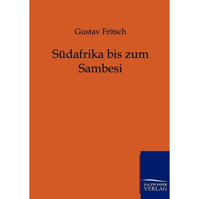 Südafrika bis zum Sambesi