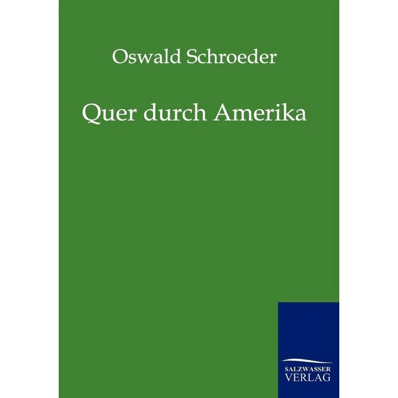 Quer durch Amerika