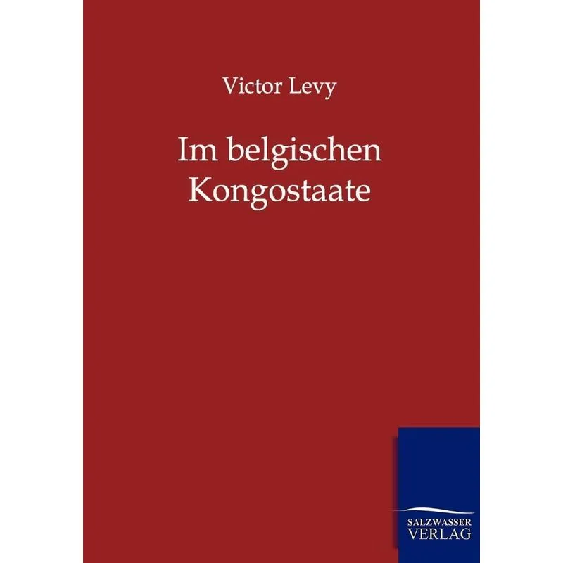 Im belgischen Kongostaate