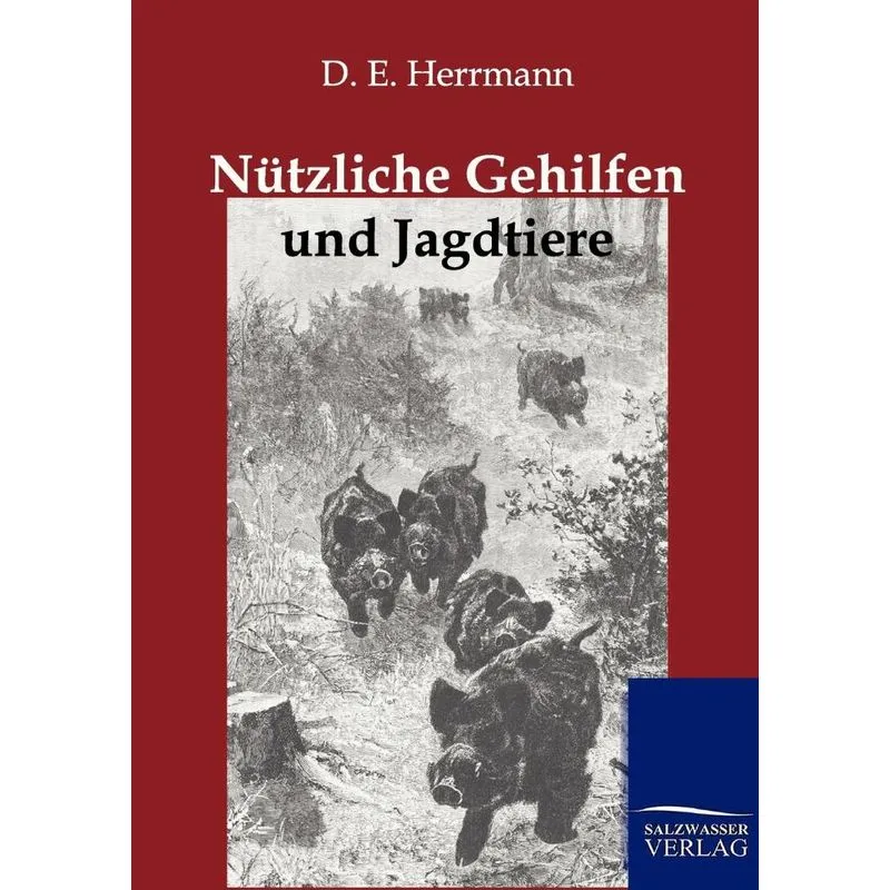 Nützliche Gehilfen und Jagdtiere