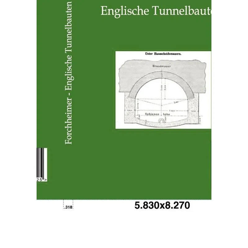 Englische Tunnelbauten