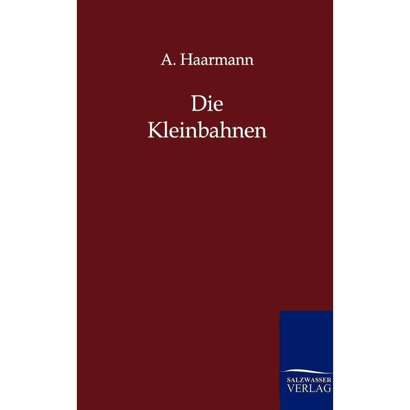 Die Kleinbahnen