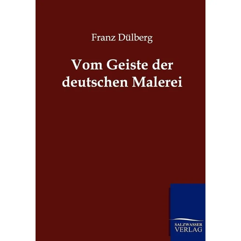 Vom Geiste der deutschen Malerei