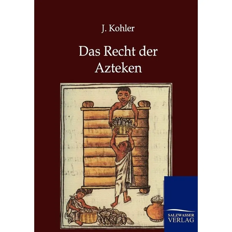 Das Recht Der Azteken