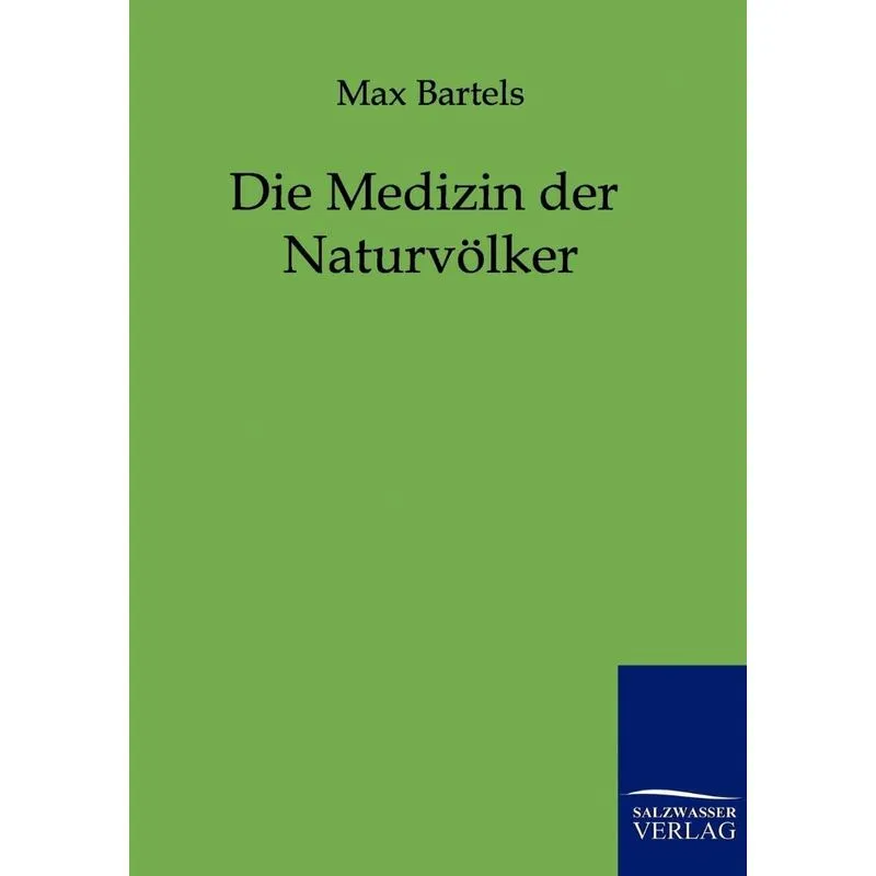 Die Medizin der Naturvölker