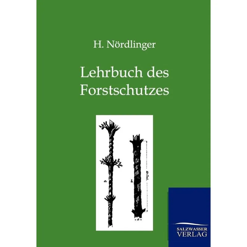 Lehrbuch Des Forstschutzes