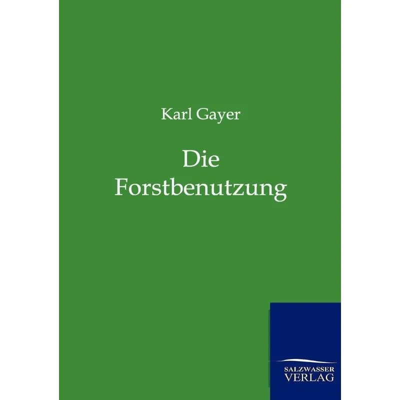 Die Forstbenutzung