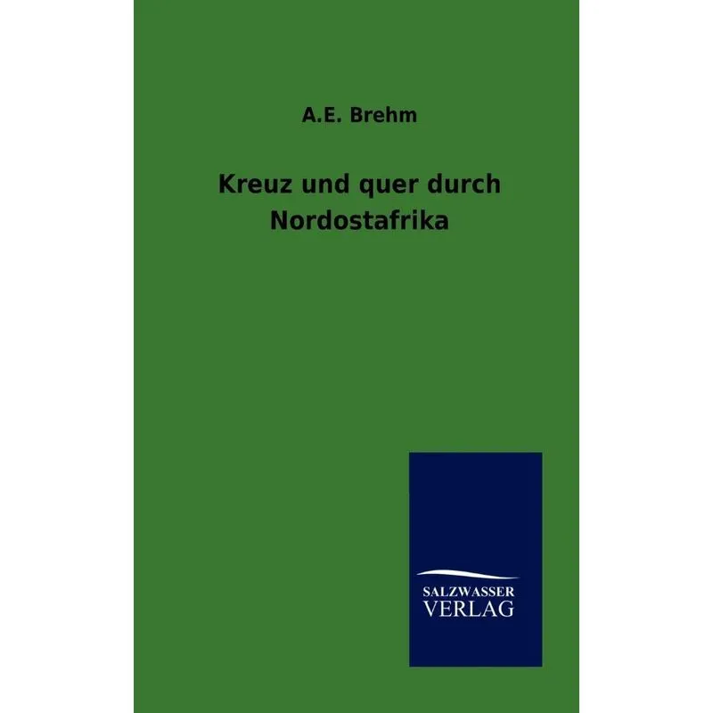 Kreuz und quer durch Nordostafrika