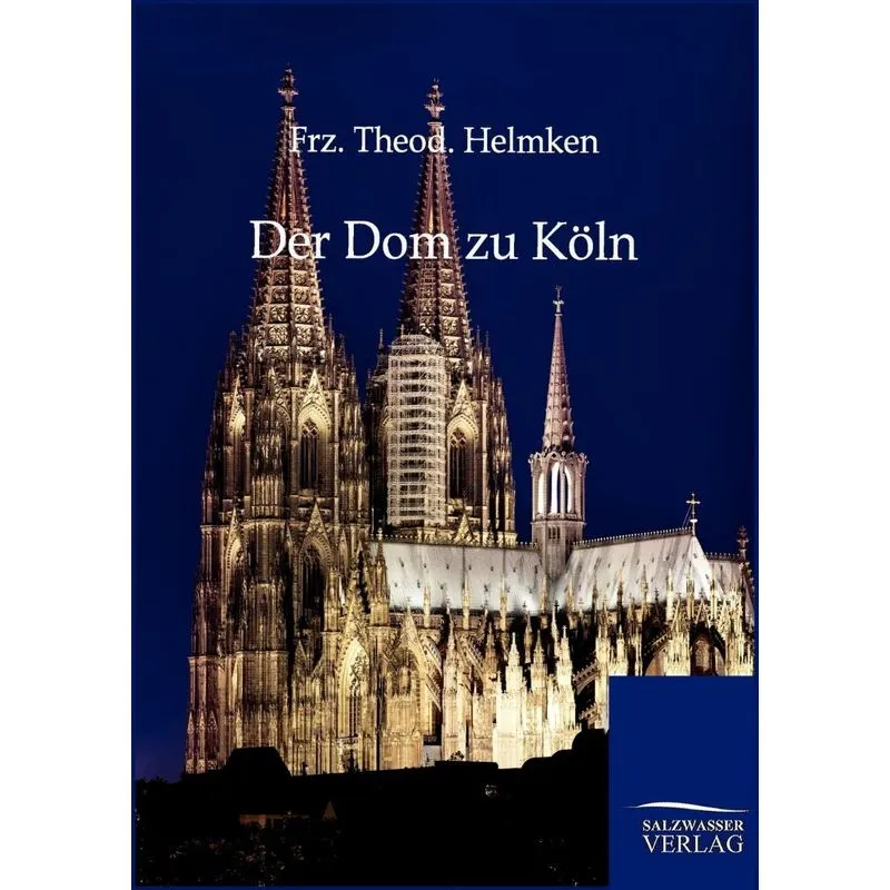 Der Dom zu Köln