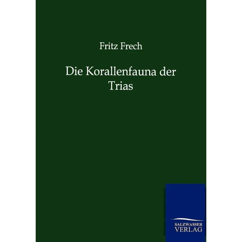 Die Korallenfauna Der Trias