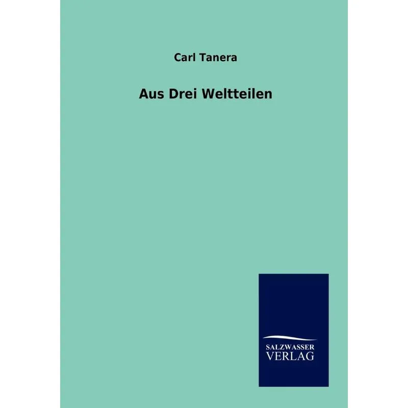 Aus drei Weltteilen