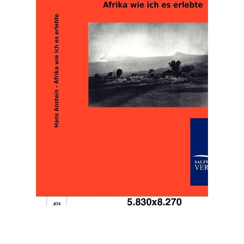 Afrika wie ich es erlebte