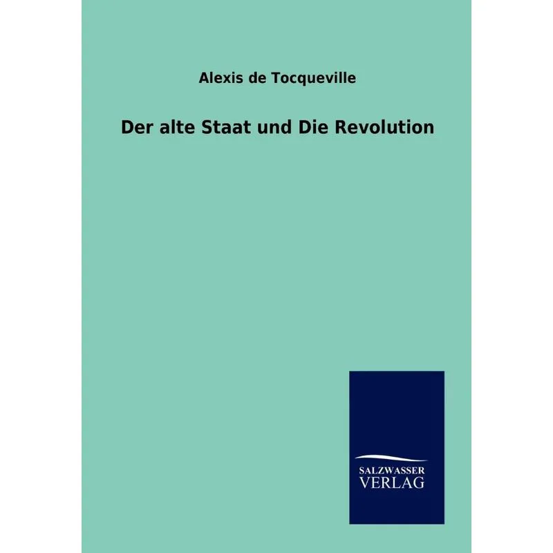 Der alte Staat und Die Revolution