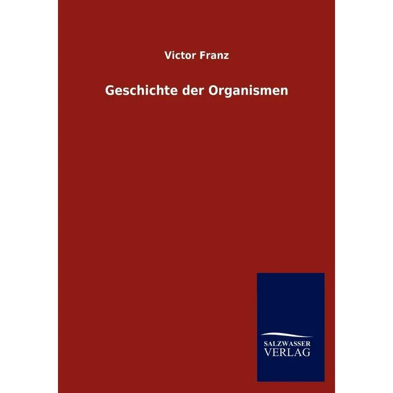 Geschichte der Organismen