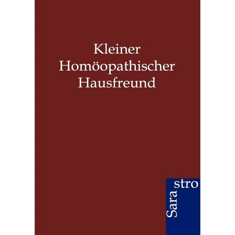 Kleiner Homöopathischer Hausfreund