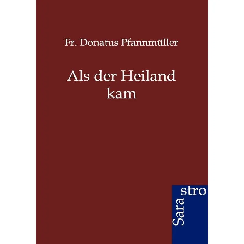 Als der Heiland kam