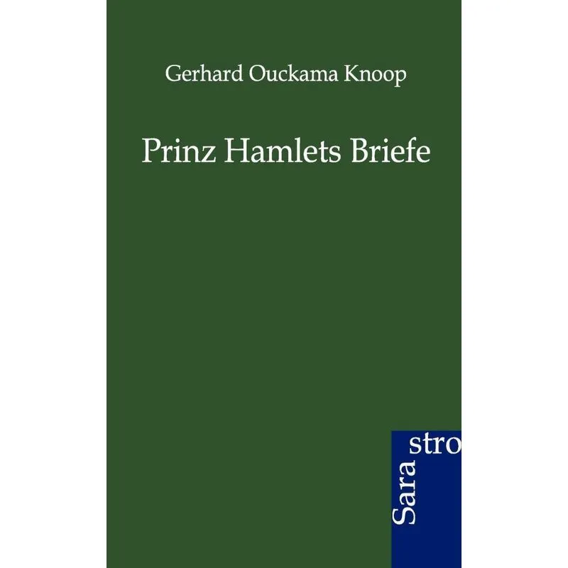 Prinz Hamlets Briefe