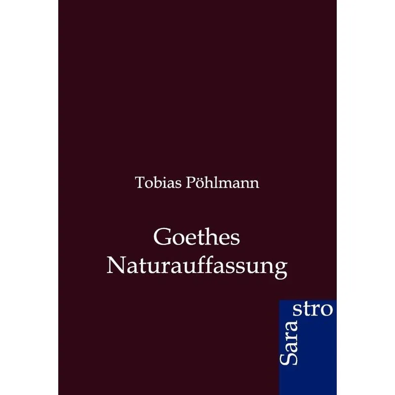 Goethes Naturauffassung