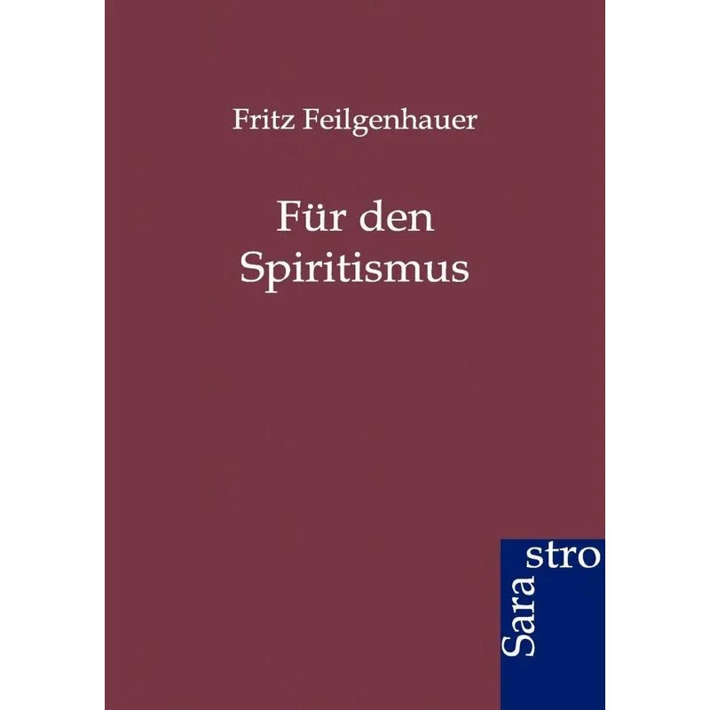 Für den Spiritismus