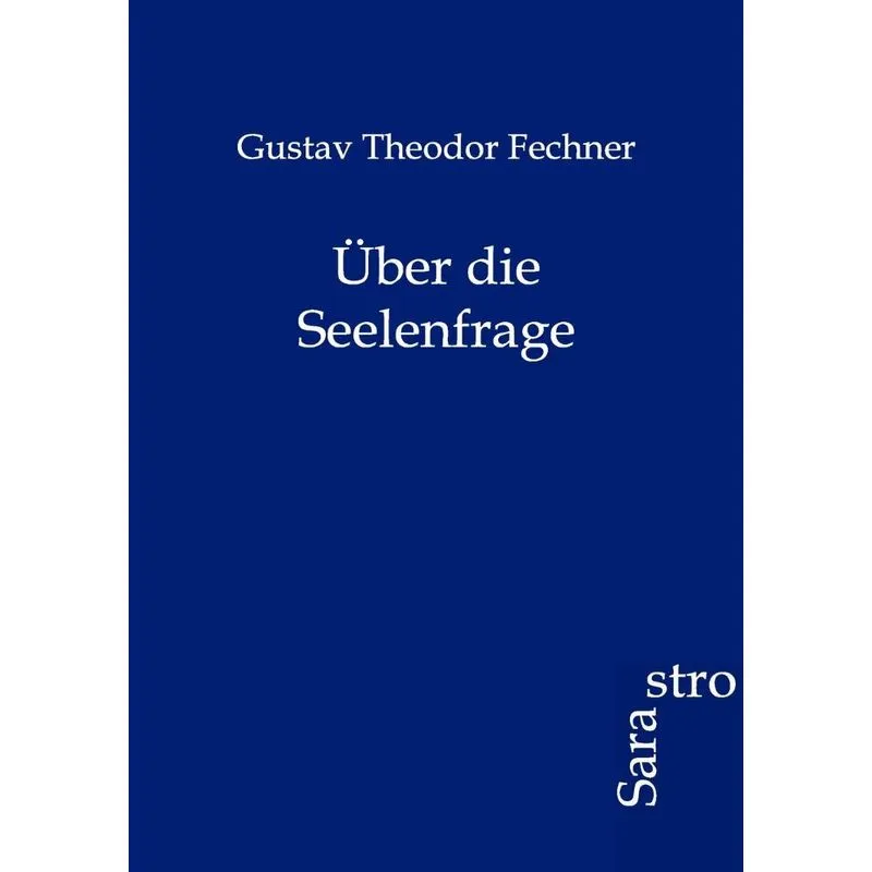 Über die Seelenfrage