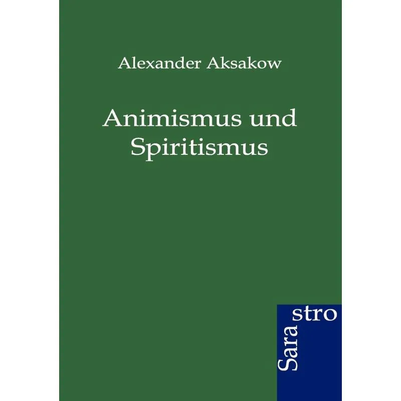 Animismus und Spiritismus