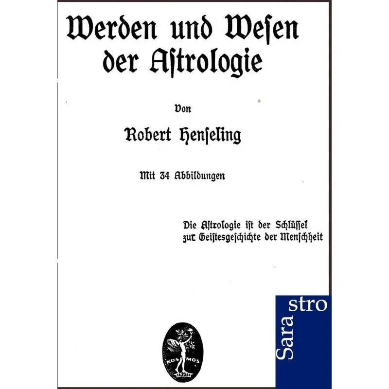 Werden und Wesen der Astrologie