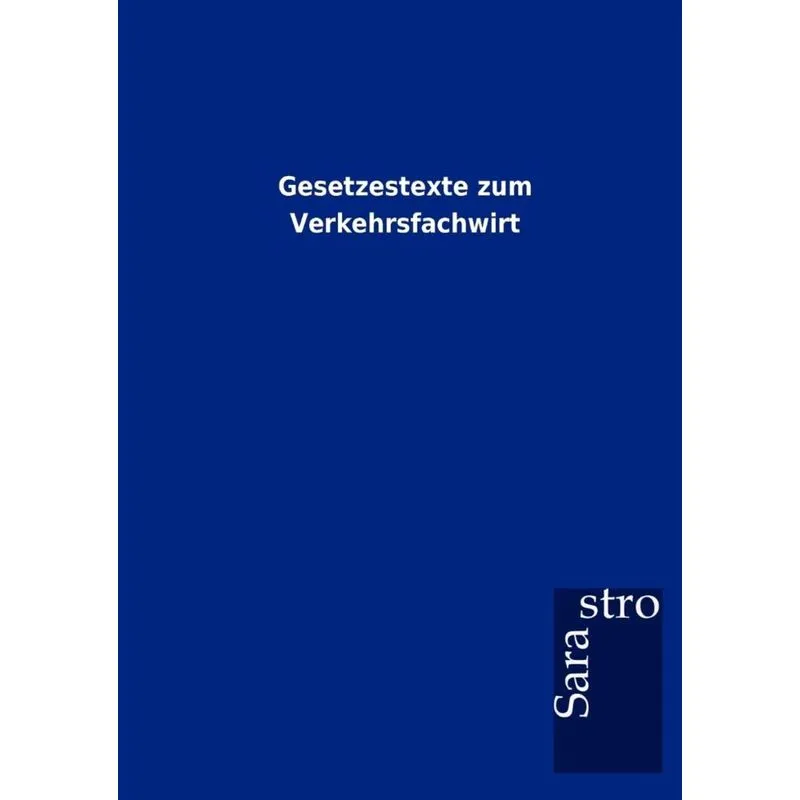 Gesetzestexte zum Verkehrsfachwirt