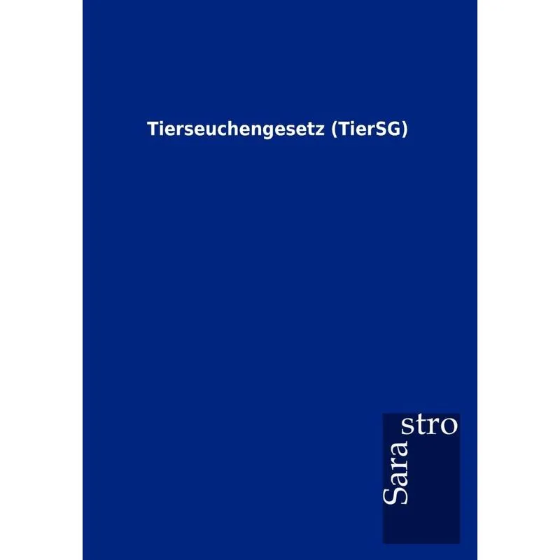 Tierseuchengesetz (TierSG)